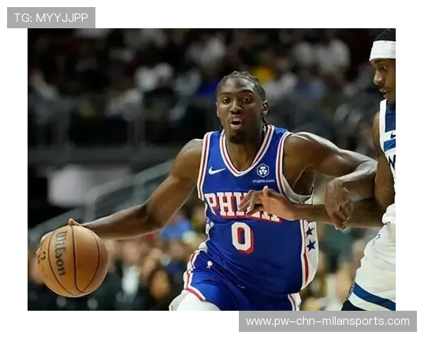 76人团队在关键球员缺阵时展现整体实力